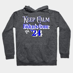 Keep Calm Biden's Gone '24 Design Hoodie